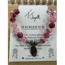 T.Jazelle - It Is What It Is - Pink Chalcedony