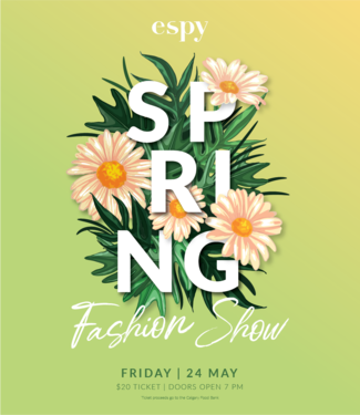 espy Spring Fashion Show Ticket (Donation)