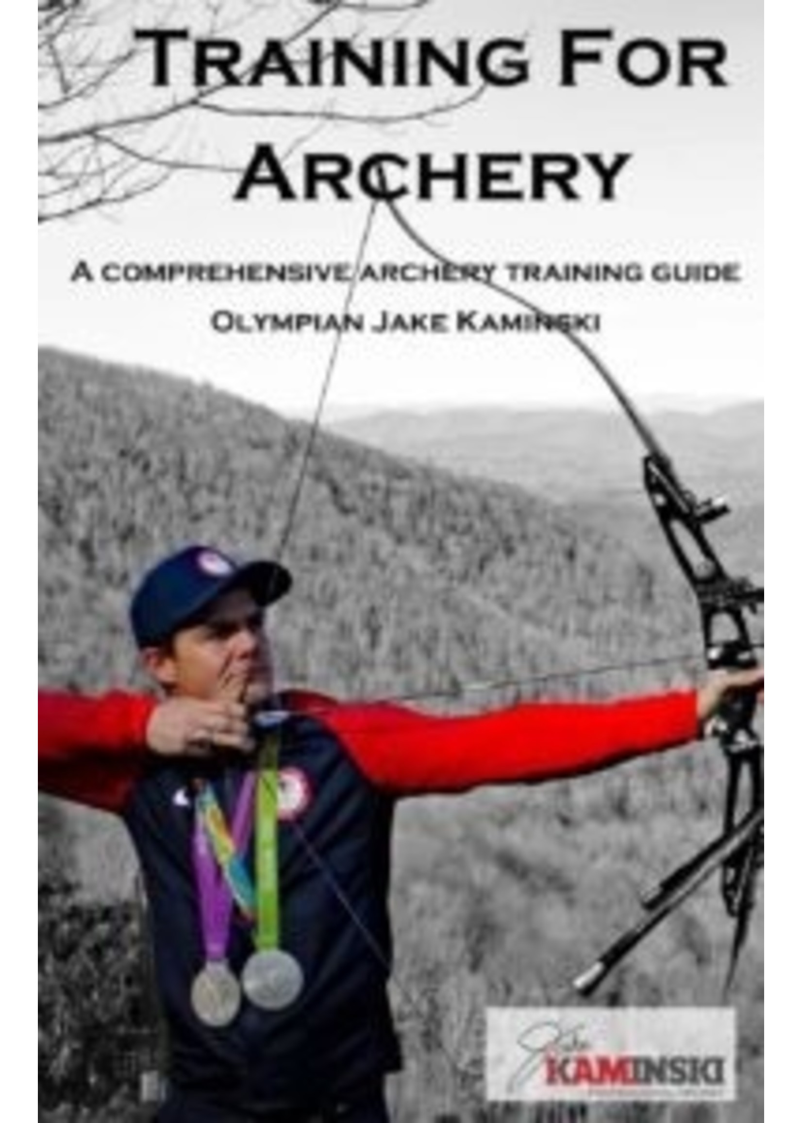 Training For Archery Book - Jake Kaminski