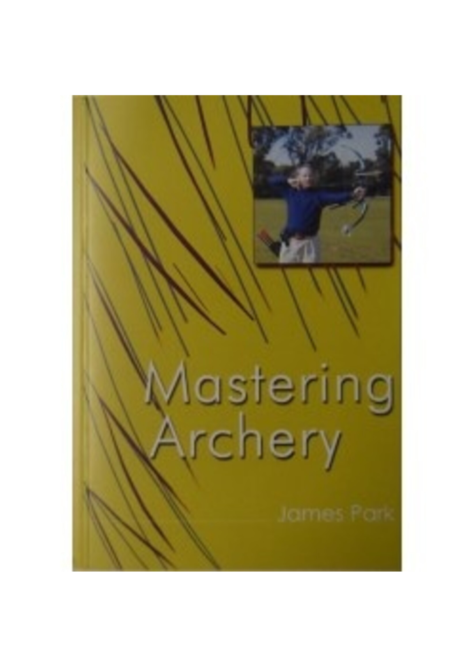 Mastering Archery