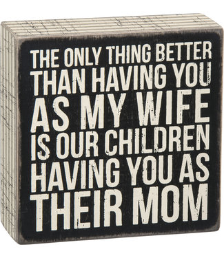 Primitives by Kathy Their mom wooden box sign