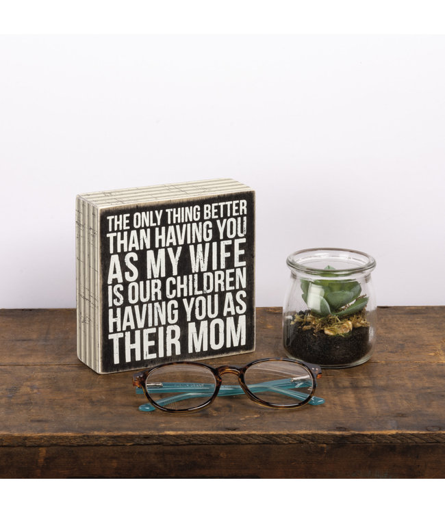 Primitives by Kathy Their mom wooden box sign
