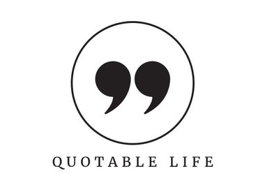Quotable Life