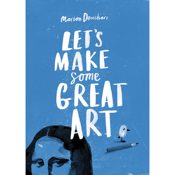 Laurence King Publishing Let's Make Some Great Art