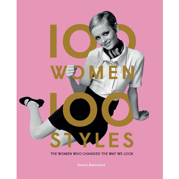 Laurence King Publishing 100 Women - 100 Styles