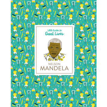 Laurence King Publishing Little Guides to Great Lives: Nelson Mandela