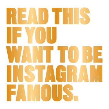 Laurence King Publishing Read This If You Want To Be Instagram Famous Laurence King Publishing Read This If You Want To Be Instagram Famous