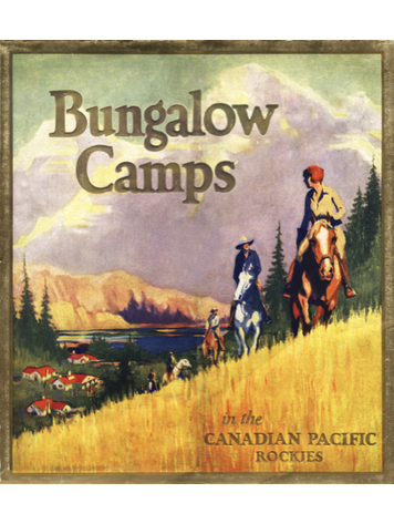 Eurographics Bungalow Camps in the Canadian Pacific Rockies