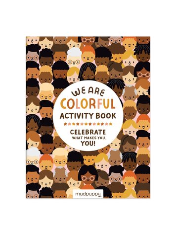 Galison Mudpuppy We Are Colorful Activity Book