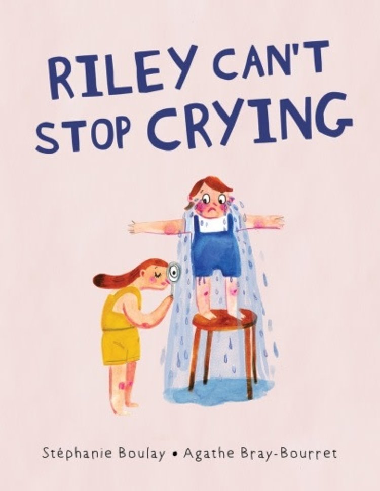 Orca Book Publishers Riley Can't Stop Crying