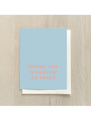 Vivid Print You Married an Idiot