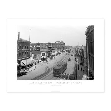 Vivid Archives Jasper Avenue East from Queen’s Avenue 1914 24x32