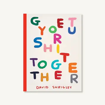 Chronicle Books Get Your Shit Together Chronicle Books Get Your Shit Together