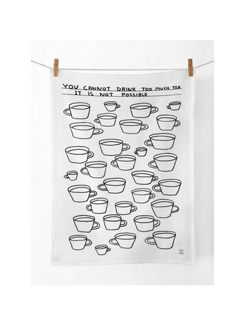 David Shrigley Too Much Tea Tea Towel