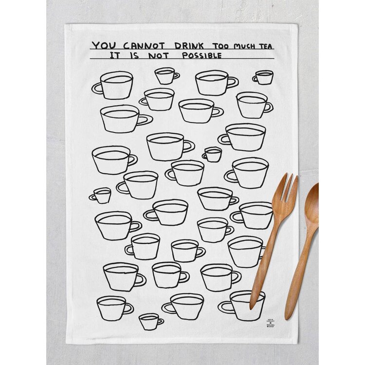 David Shrigley Too Much Tea Tea Towel