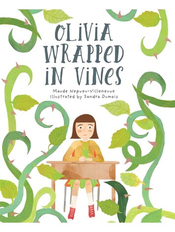 Orca Book Publishers Olivia Wrapped in Vines