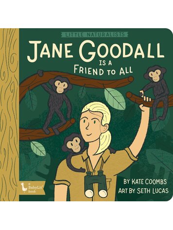 Little Naturalists: Jane Goodall Is a Friend to All