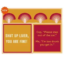 366-7044-Cocktail Napkin "Too Drunk/Shut Up Liver"