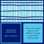 366-7080 Cocktail Napkin-Good Parent/House Was Clean