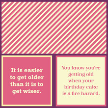 366-7135 Cocktail Napkin-Easier to Get Older/Getting Old When