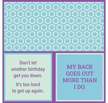 366-7136 Cocktail Napkin-Another Birthday/May Back Goes Out