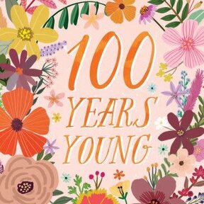ABD100-100 Years Young