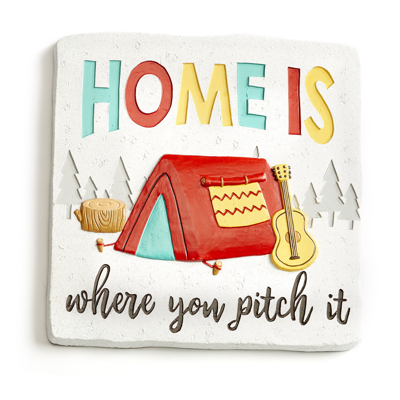 Home is Where You Pitch It Stepping Stone