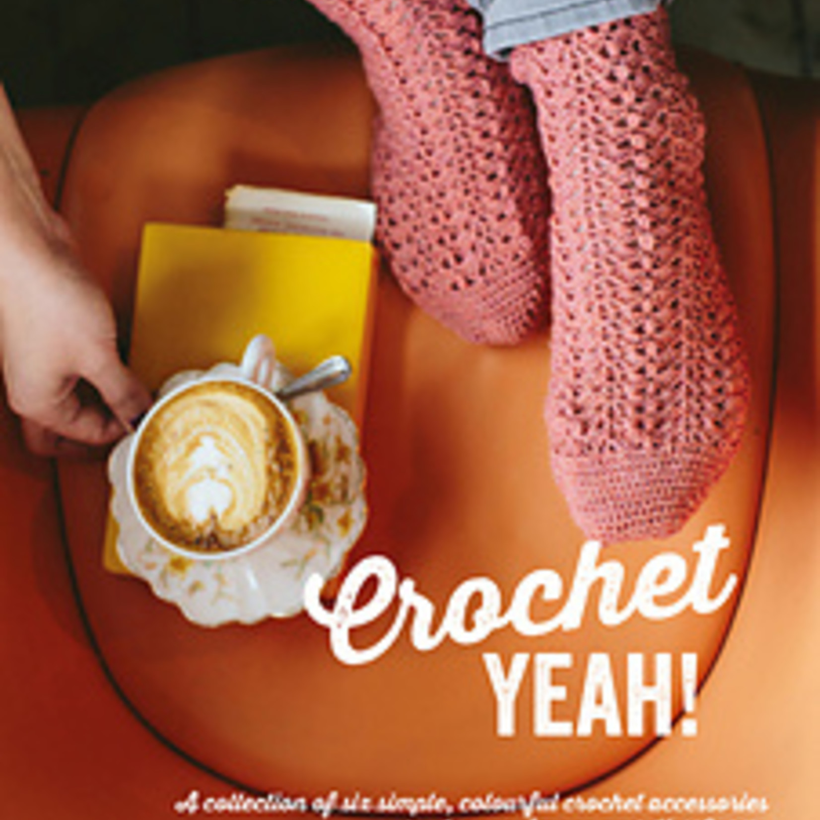 Crochet Yeah! - Rachel Coopey