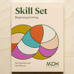 Modern Daily Knitting Skill Set: Beginning Knitting