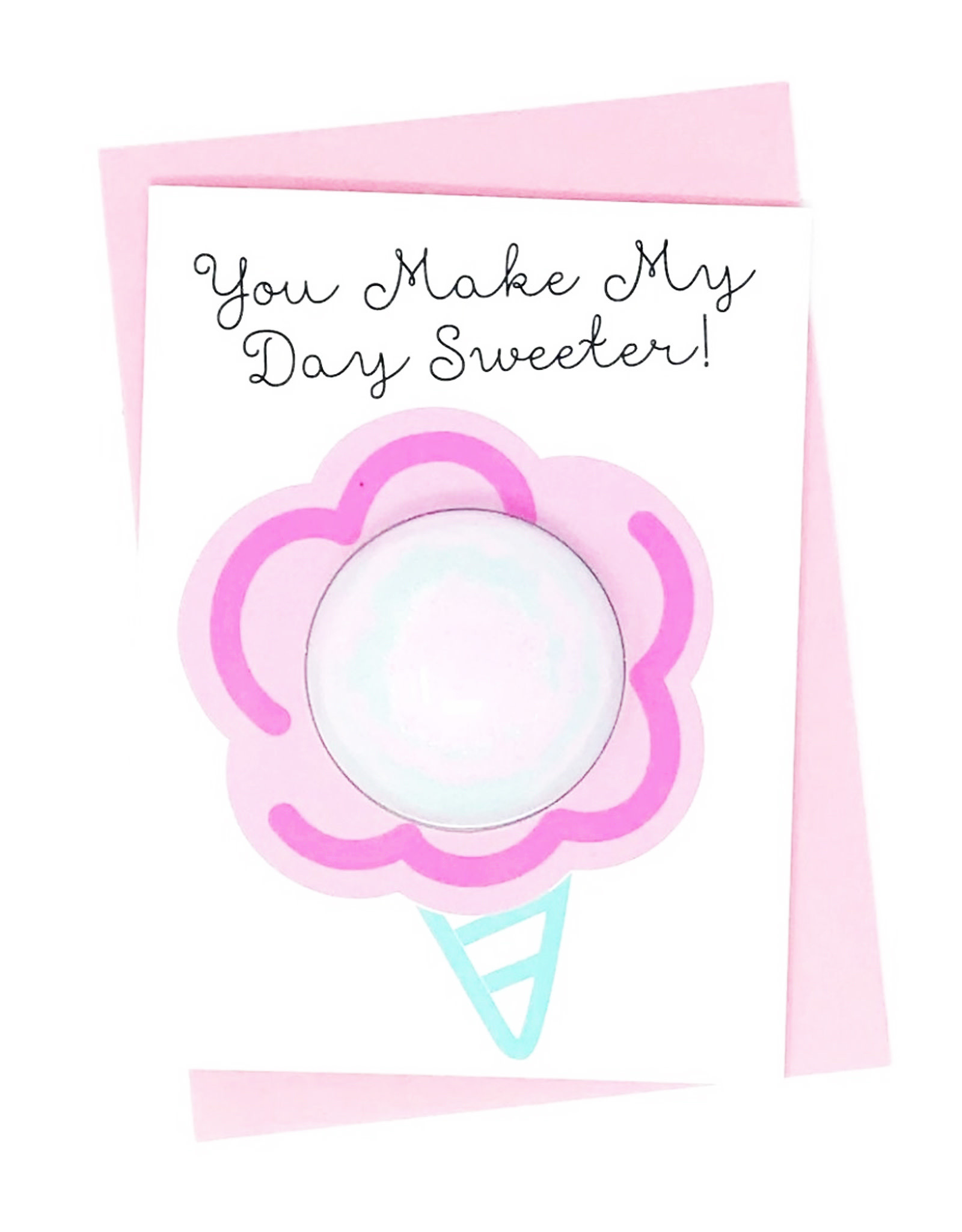 Feeling Smitten You Make My Day Sweeter Bath Fizzy Greeting Card