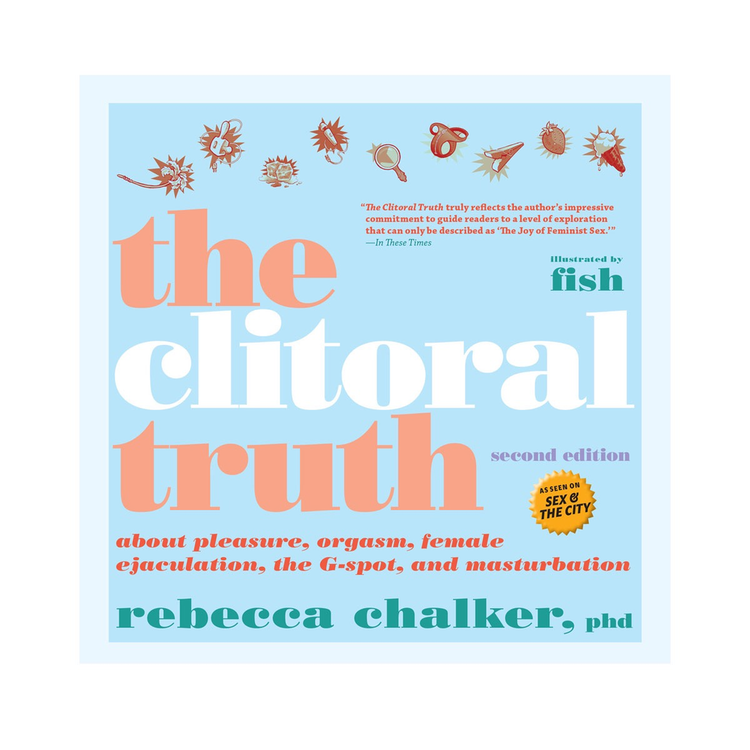 THE CLITORAL TRUTH, 2ND EDITION