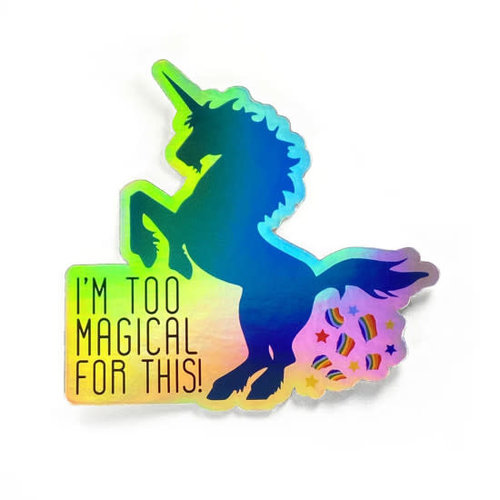 TOO MAGICAL FOR THIS STICKER TOO MAGICAL FOR THIS STICKER