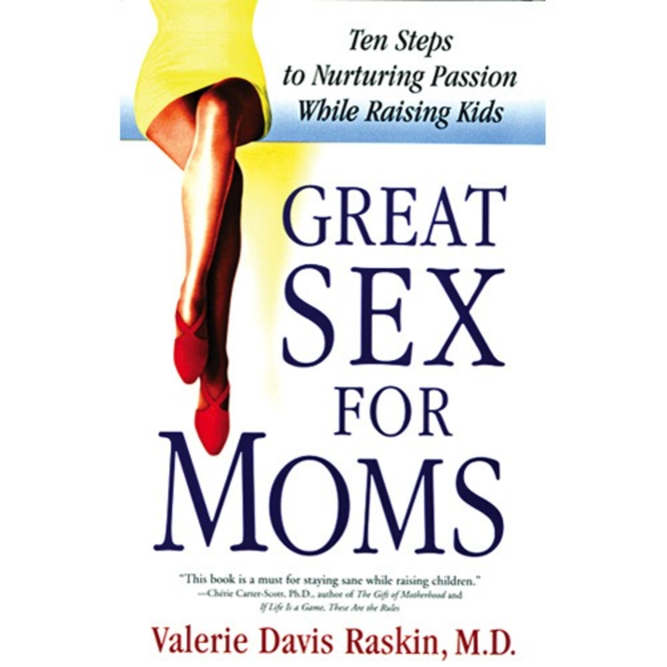 GREAT SEX FOR MOMS