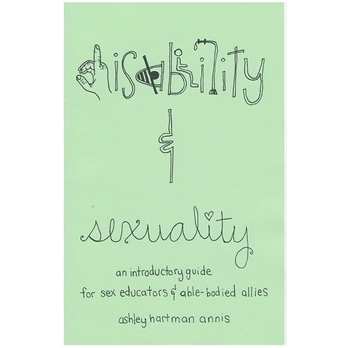 DISABILITY & SEXUALITY: INTRODUCTORY GUIDE FOR SEX ED DISABILITY & SEXUALITY: INTRODUCTORY GUIDE FOR SEX ED