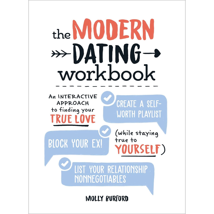 MODERN DATING WORKBOOK: AN INTERACTIVE APPROACH
