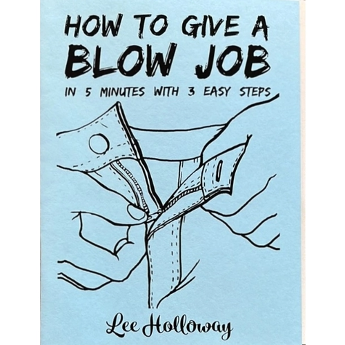 HOW TO GIVE A BLOW JOB HOW TO GIVE A BLOW JOB