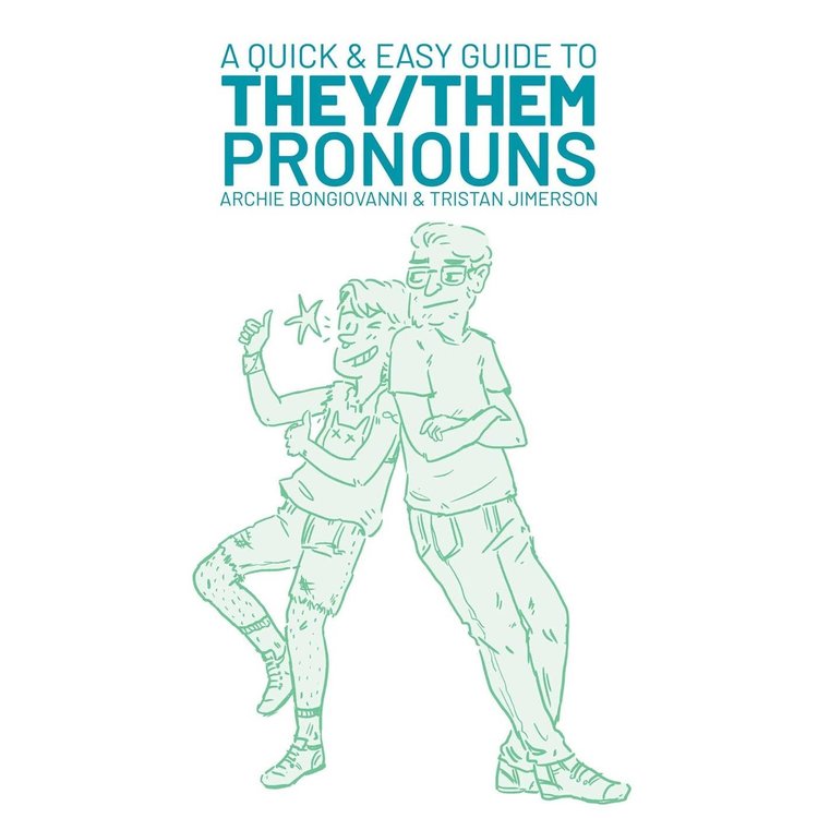 QUICK & EASY GUIDE TO THEY/THEM PRONOUNS