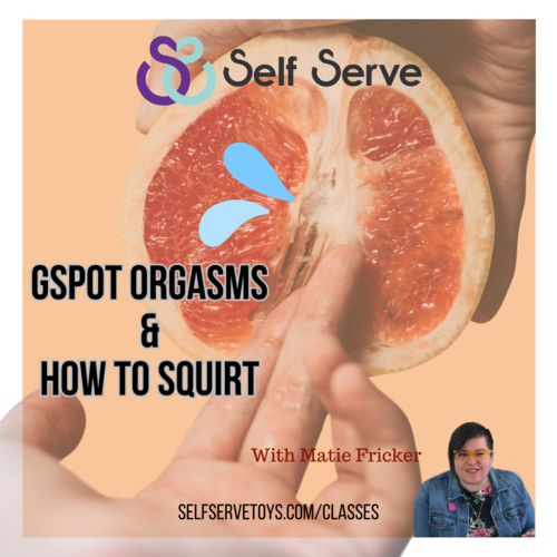9.26.2023 -GSPOT ORGASMS & HOW TO SQUIRT 9.26.2023 -GSPOT ORGASMS & HOW TO SQUIRT