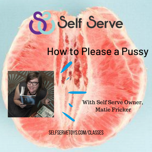 11.28.2023 - HOW TO PLEASE A PUSSY
