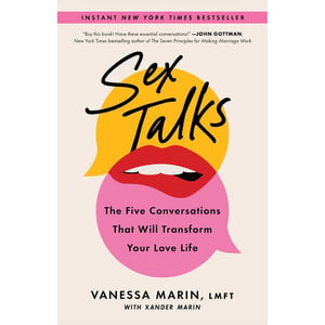 Sex Talks: The Five Conversations That Will Transform Your Love Life