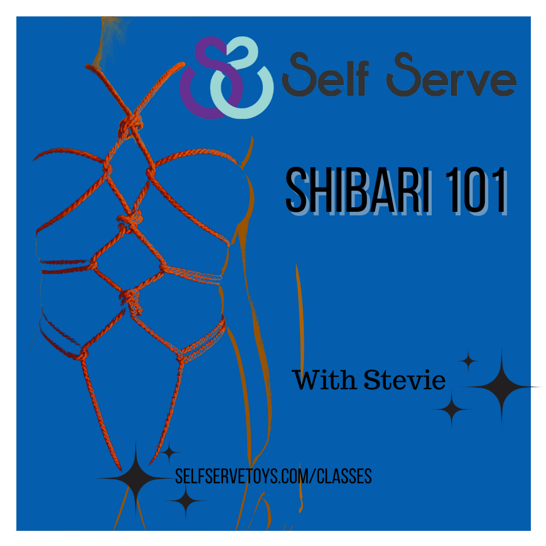 4.13.24 - SHIBARI 101 - Self Serve