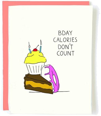 Calories Don't Count Birthday Card