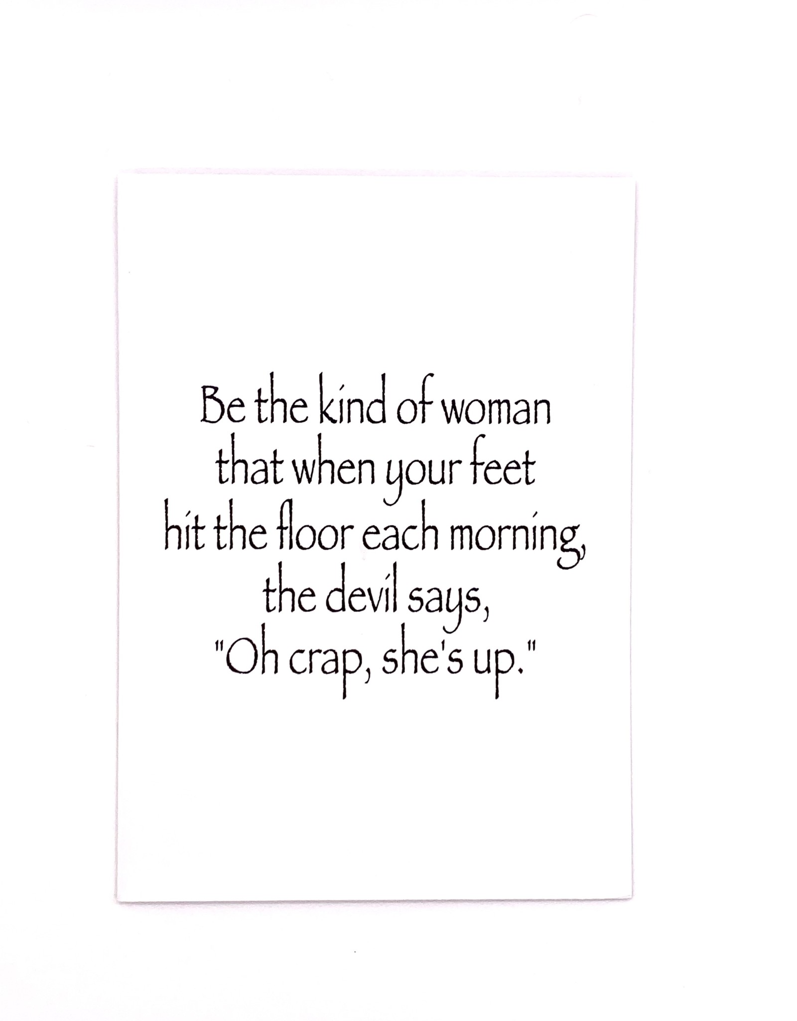 Be the kind of Woman