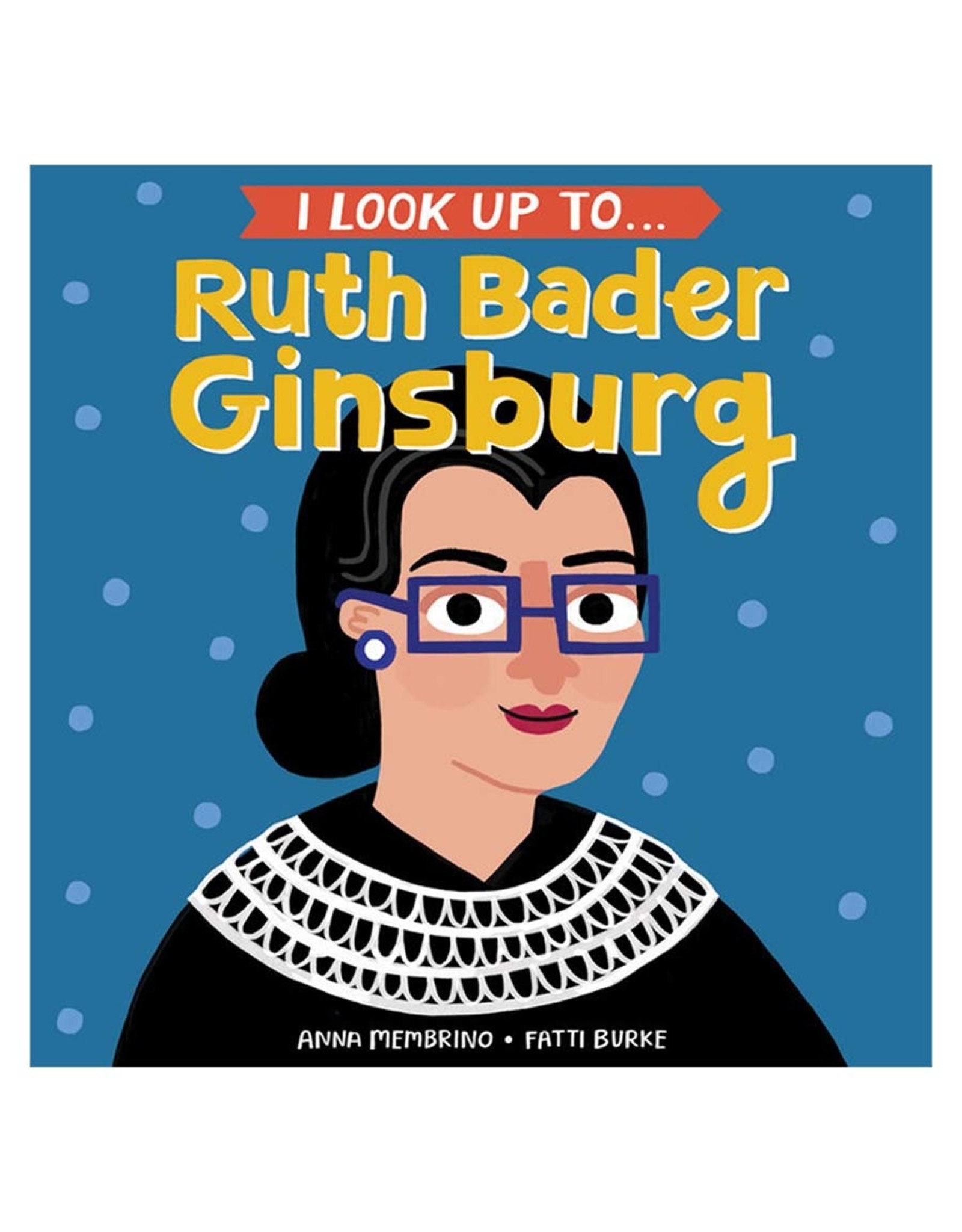I Look Up To RBG