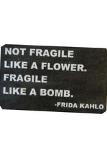 Fragile Like a Bomb Pin
