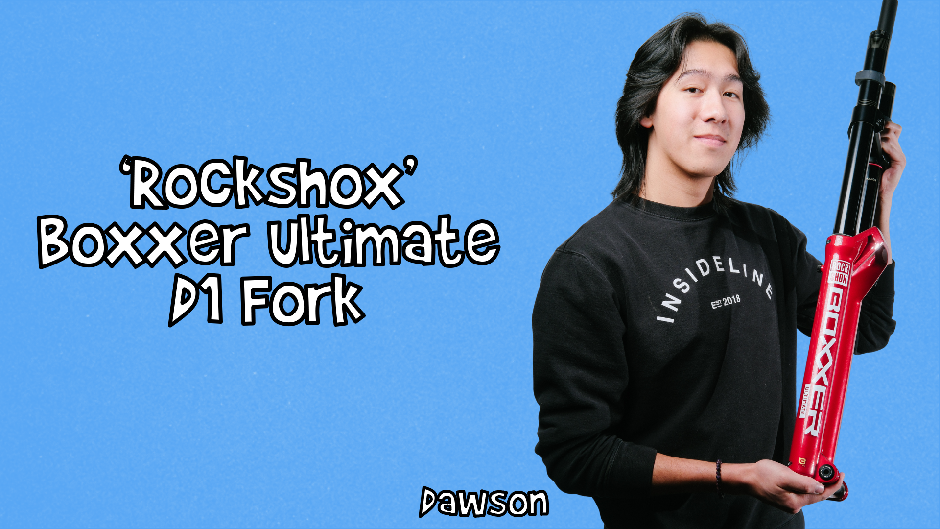 Dawson holding a Boxxer Ultimate fork