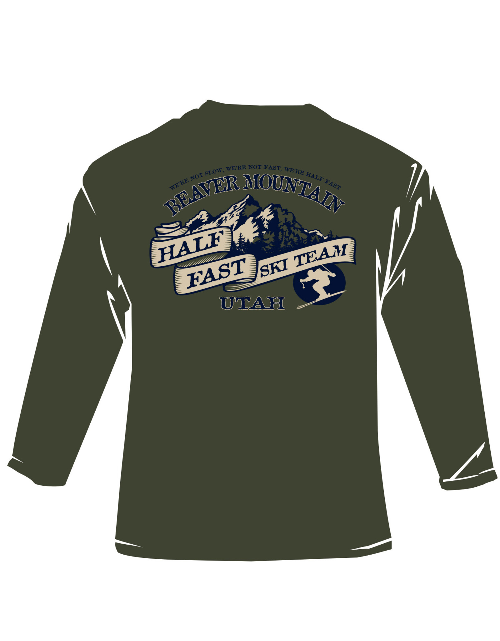 Logo Shop Beaver Mountain Half Fast Ski Team Long Sleeve T-Shirt