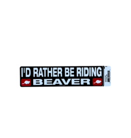 TGT I'd Rather Be Riding Beaver Bumper Sticker