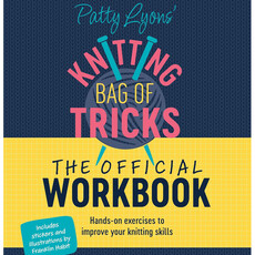 Ingram BOOK PattyLyons' Knitting Bag of Tricks The Official Workbook