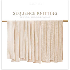 SCHOOLHOUSE PRESS CECELIA CAMPOCHIARO Sequence Knitting